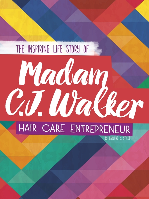 Title details for Madam C. J. Walker by Darlene R. Stille - Available